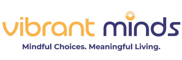 Vibrant Minds Mindful choices. Meaningful Living. log