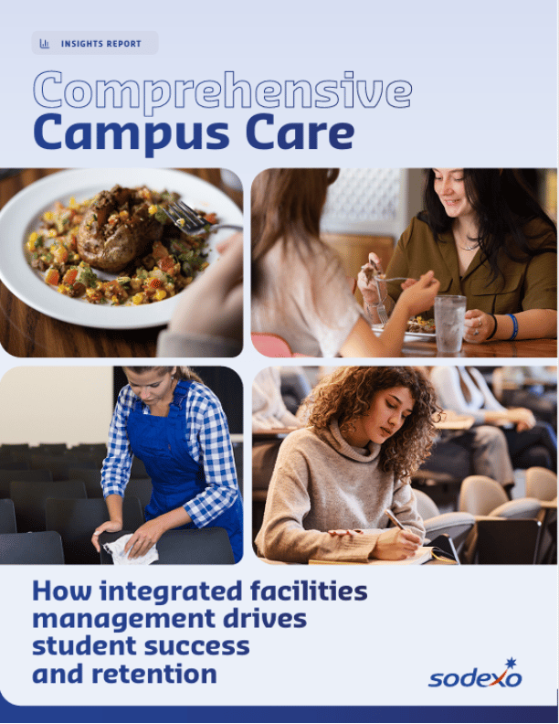 Report cover titled Comprehensive Campus Care featuring images of dining services facility cleaning and studying, with text about how integrated facilities management supports student success and retention.