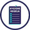 Ein Aushänge-Icon, welches eine Checkliste mit der Überschrift Hygieneregeln in einem Kreis zeigt.