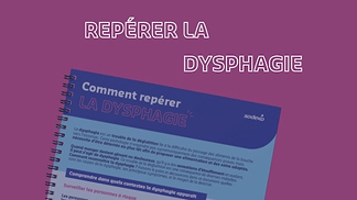 Repérer la dysphagie