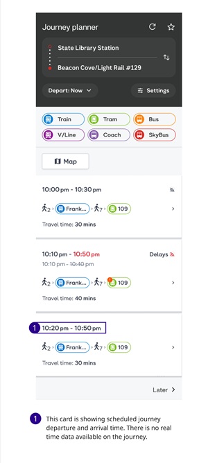 Image of screenshot showing a journey where real-time information is not available. In this case, only scheduled timetable information will be displayed.