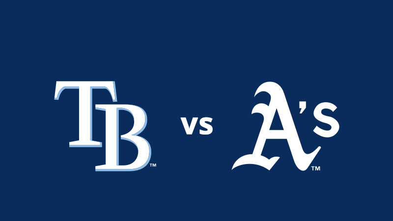 Rays vs. Athletics