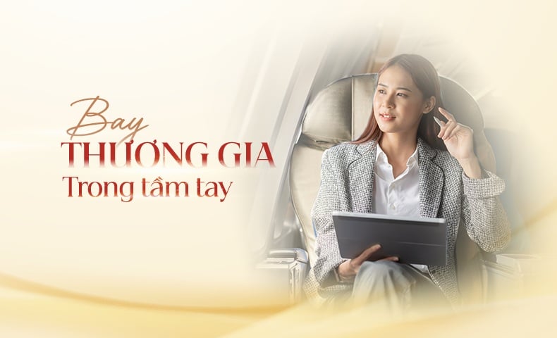 Bay Thương Gia trong tầm tay
