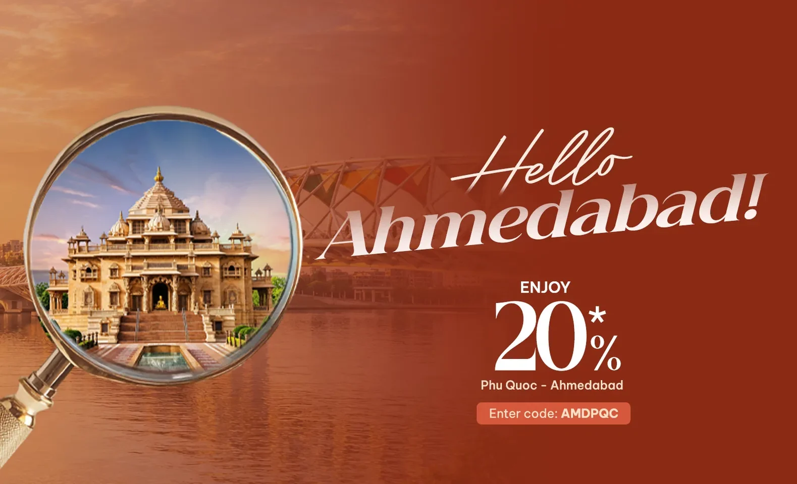 Hello Ahmedabad: Fly Direct from Phu Quoc to Ahmedabad with 20% Off