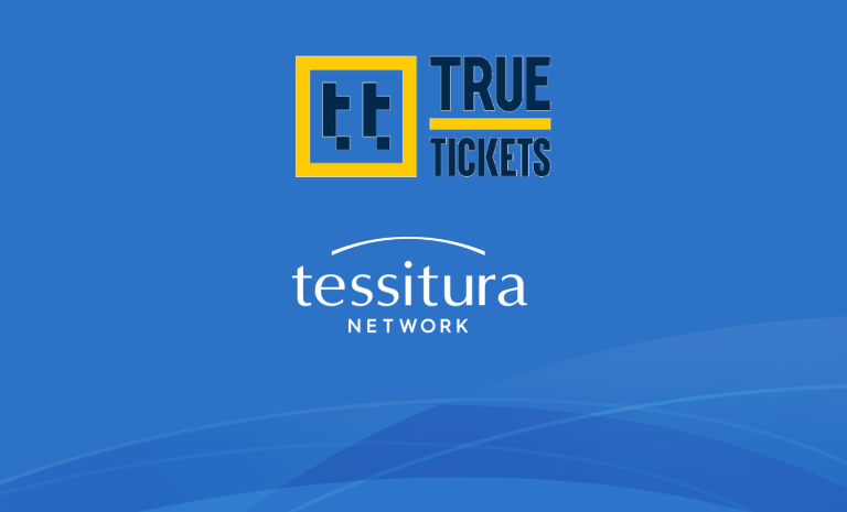 True Tickets and Tessitura Extend Partnership to Deliver Trust in Ticketing