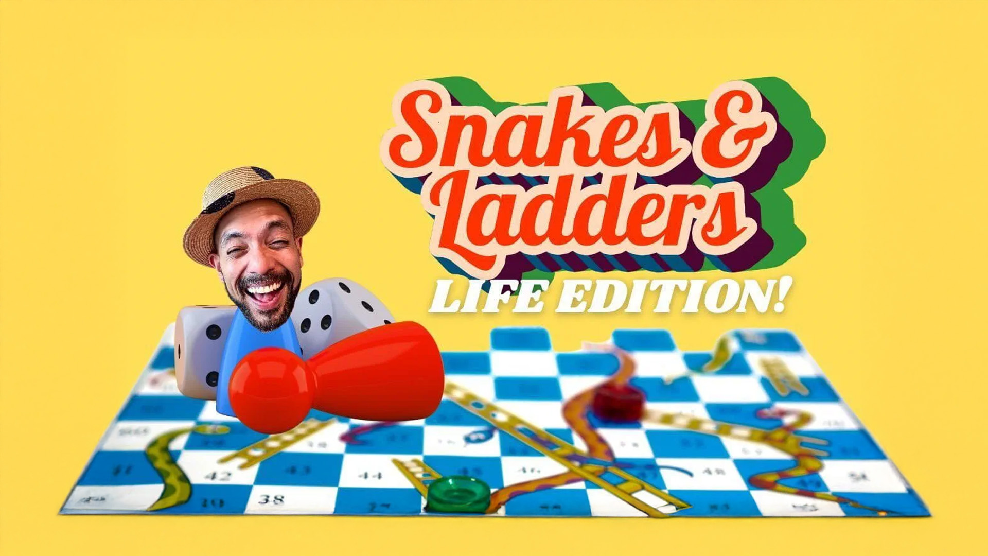 Snakes and Ladders: Life Edition!