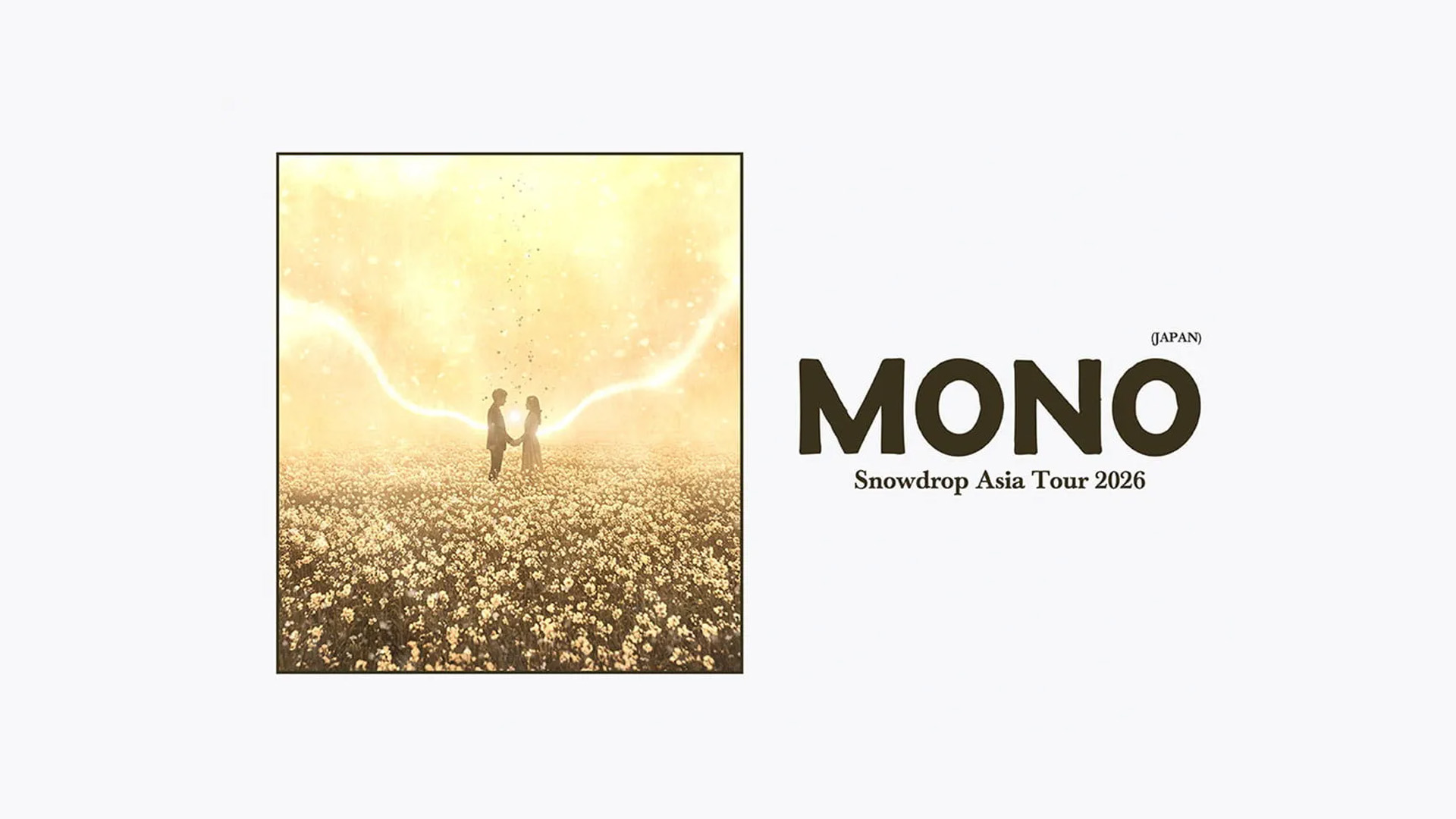 MONO - Snowdrop Asia Tour