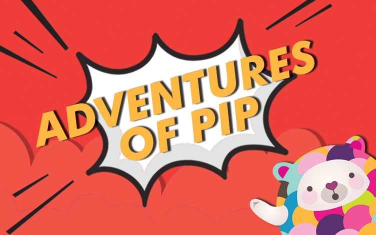 Adventures of PIP #1