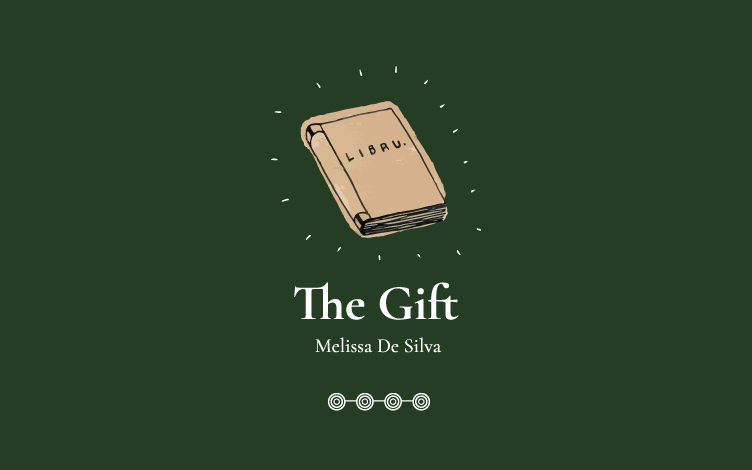 The Gift by Melissa De Silva