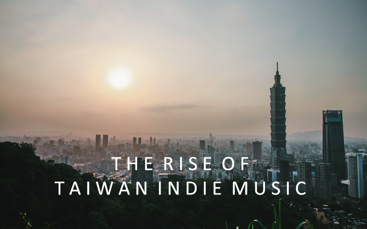 #WYNTK (what you need to know): The rise of Taiwan indie music