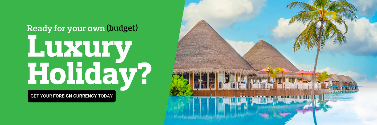affordable luxury travel - get your foreign curency today