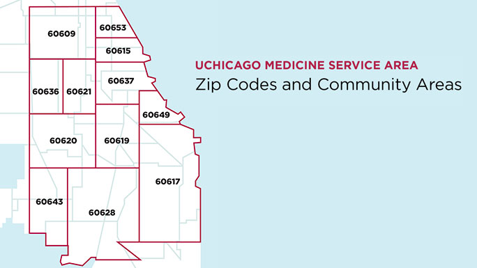 Map of UChicago Medicine's community service area with zip codes and neighborhoods listed