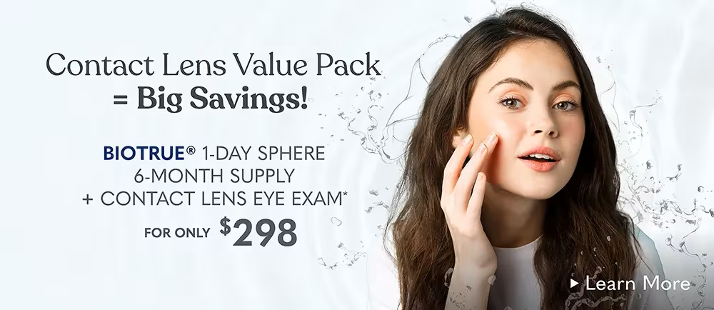 Big Savings on your Contacts BioTrue