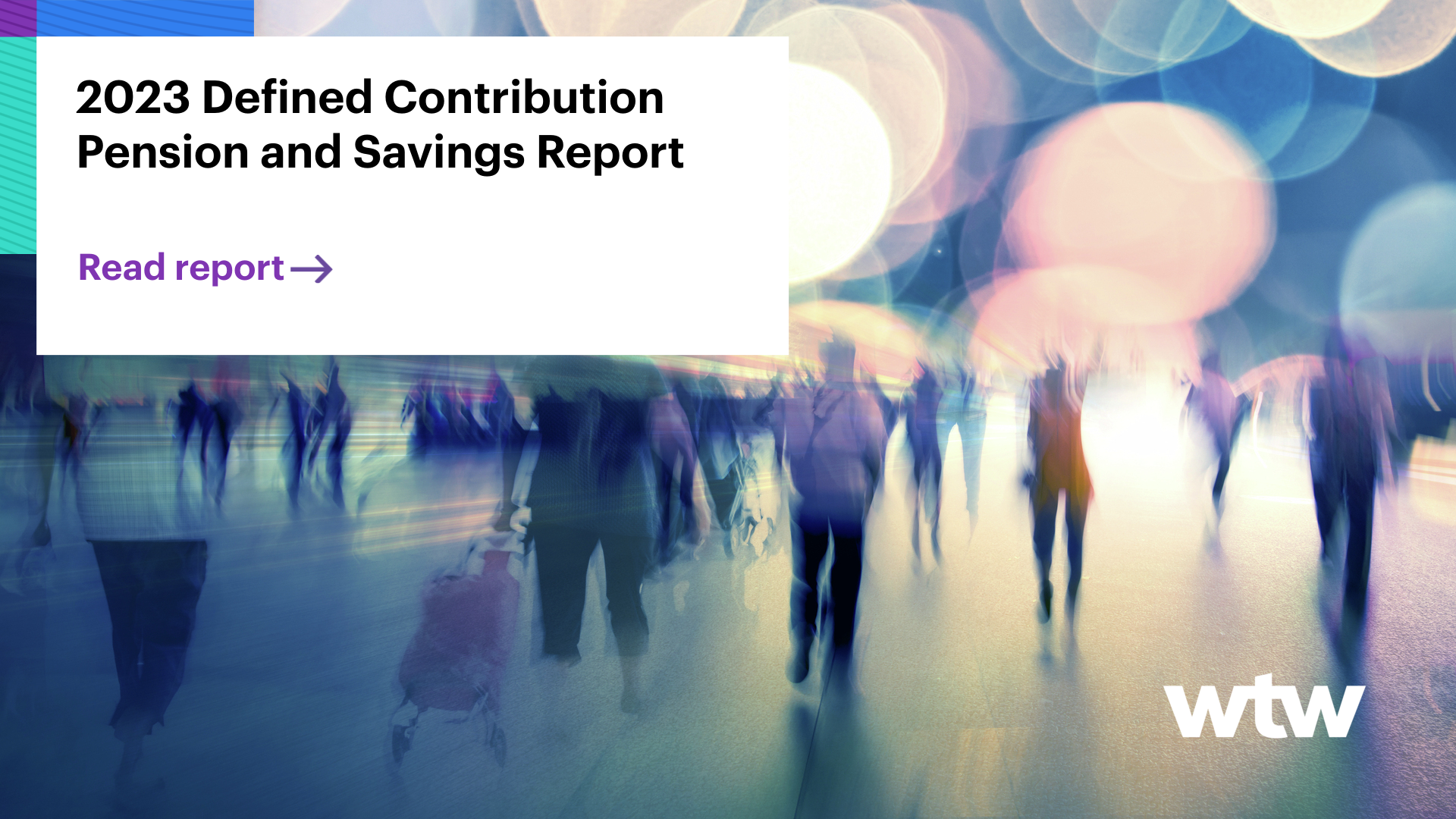 2023 Defined Contribution Pension and Savings Report - WTW UK