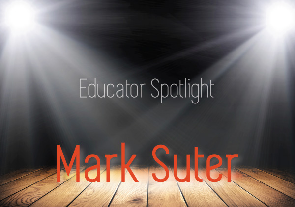 educatorspotlightmarksuter600x422