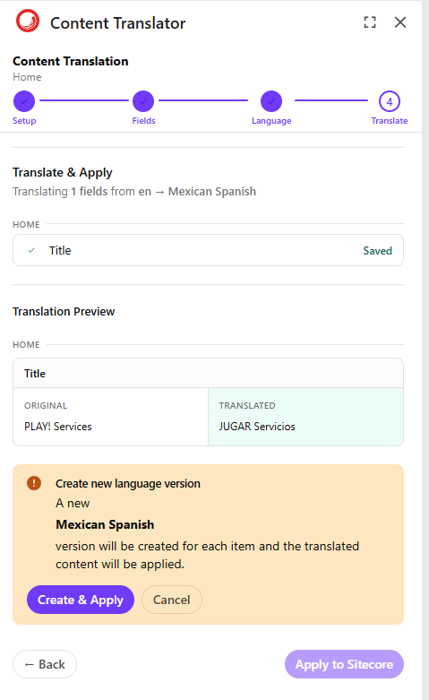 screenshot of the success alert showing "X fields translated to [Language] and saved to Sitecore" with the "Translate Another Page" button.