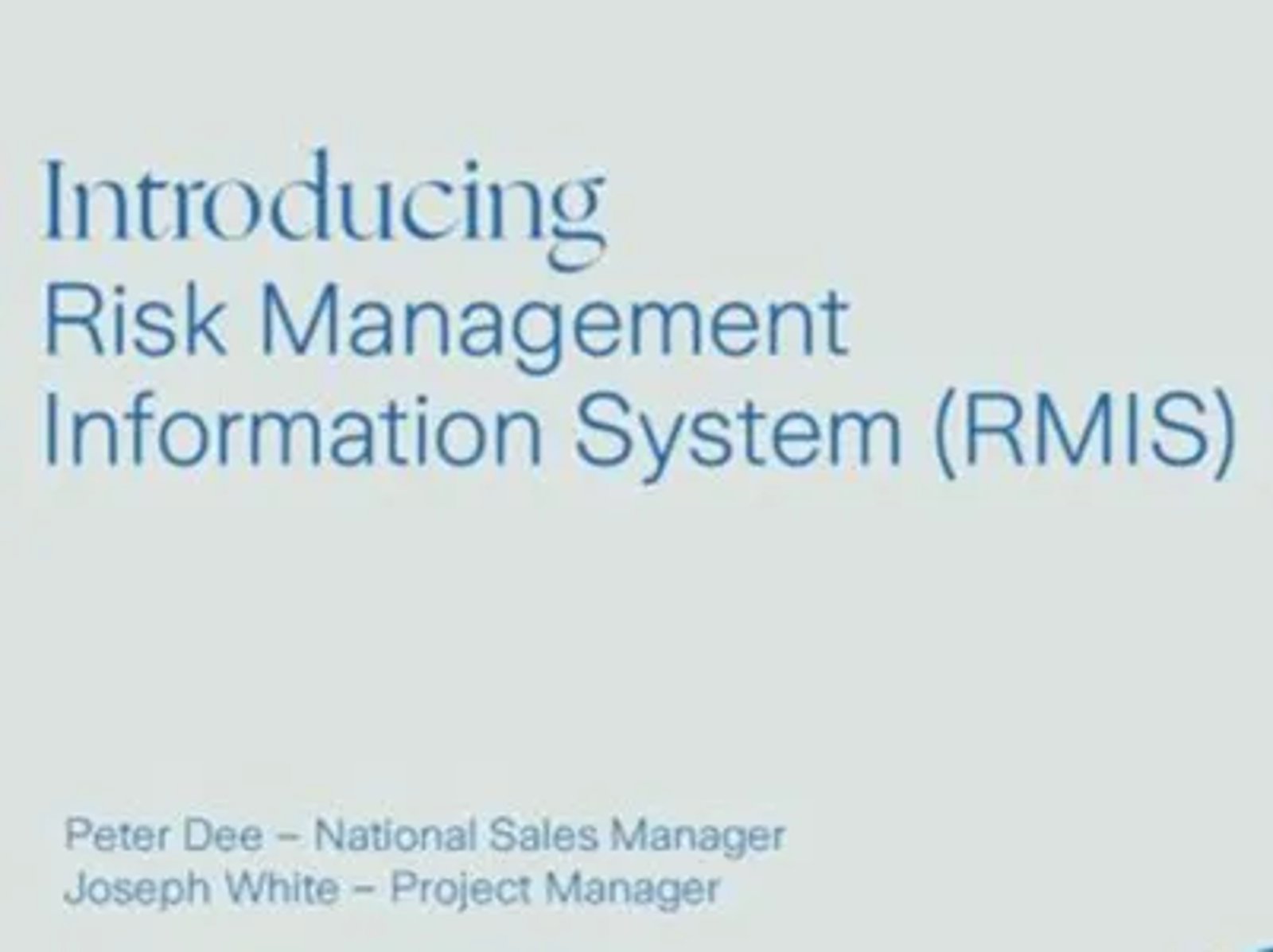 Risk Management Information Systems (RMIS)