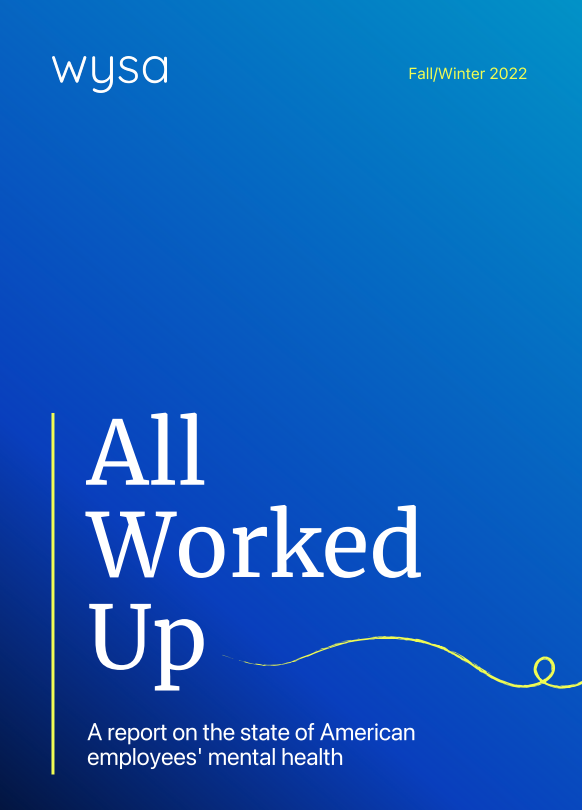 All Worked Up Report on US Employee Needs and Access Barriers